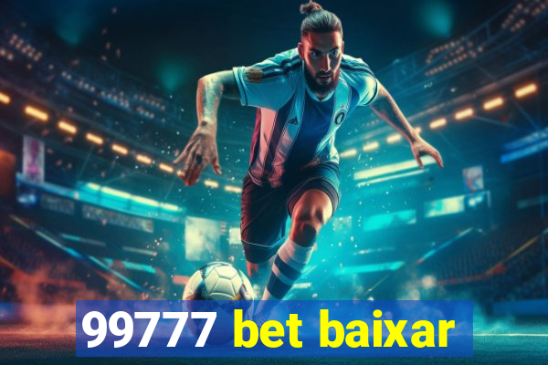 99777 bet baixar